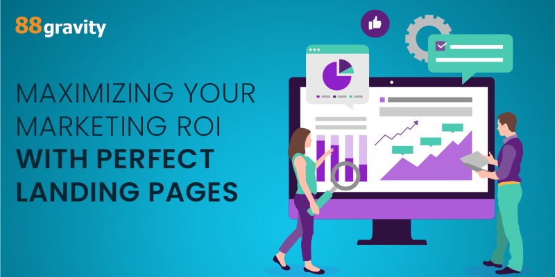 Maximizing Your Marketing ROI With Perfect Landing Pages