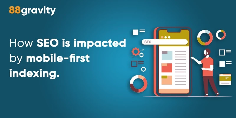 How SEO Is Impacted By Mobile-First Indexing