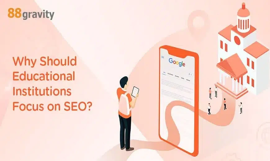 Why Should Educational Institutions Focus on SEO?